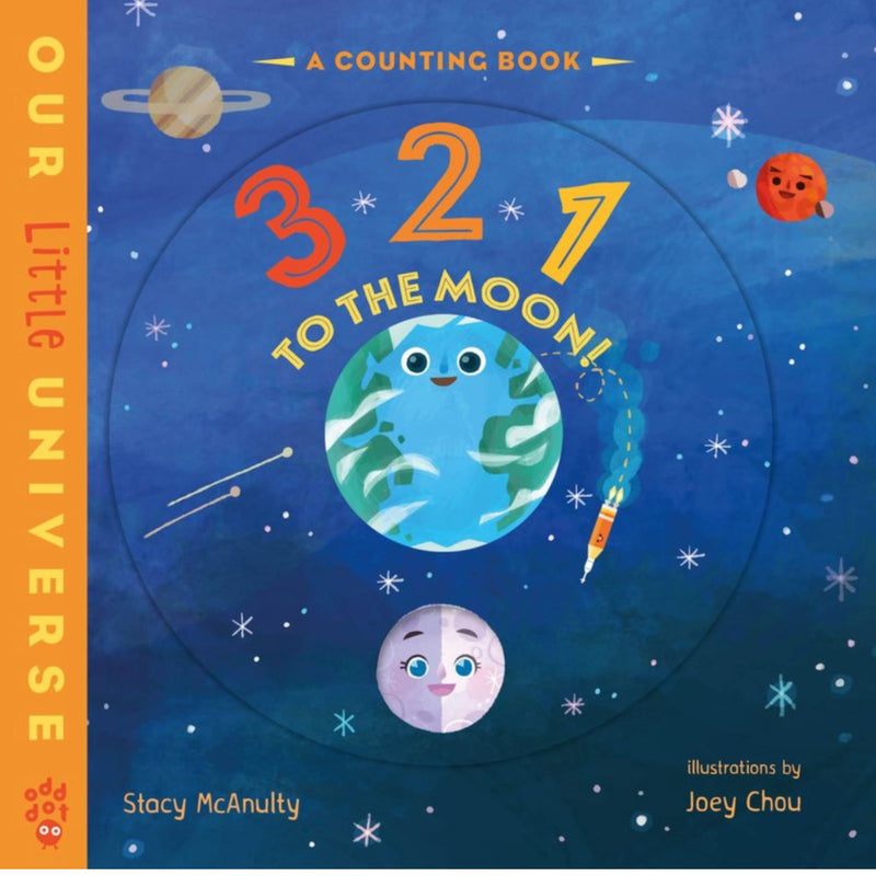 321 To The Moon! A Counting Book