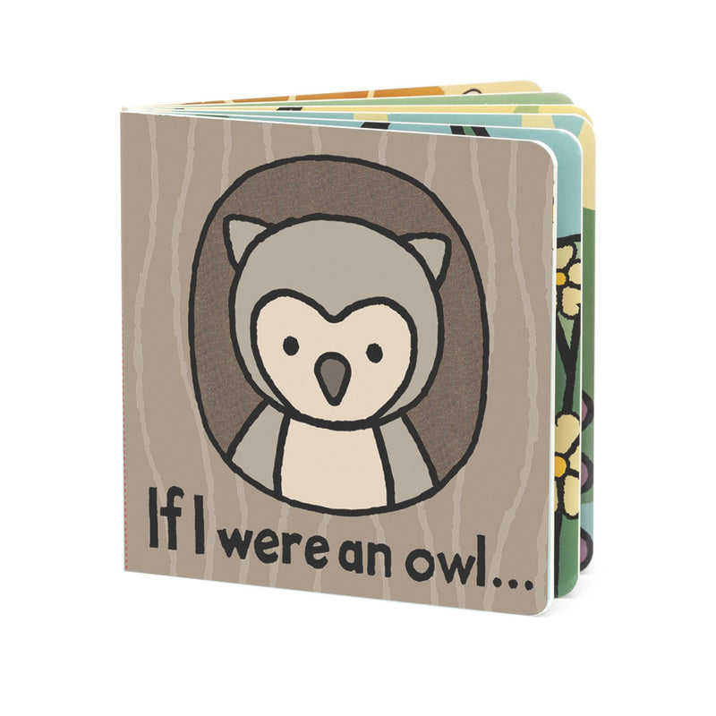 Children's book titled 'If I were an owl' with an owl illustration with touch and feel sensory for babies.